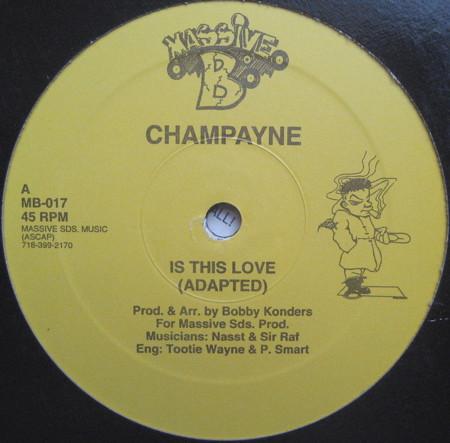 12-дюймовая пластинка CHAMPAYNE / TRINITY & CHAMPAYNE - Is This Love / Nice & Sweet MB017 Massive B 1993 США ObiТанцевальная и Электронная Музыка Б/у