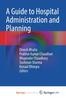 Книга A Guide To Hospital Administration and Planning