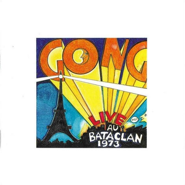 CD GONG - Live Au Bataclan 1973 MANTRA025 Mantra 1990 Франция Рок Б/У