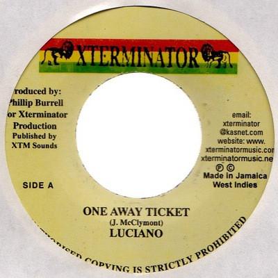 7-дюймовая пластинка LUCIANO - One Away Ticket НИКАКОЙ XTerminator Ямайка Регги, Ска и Даб Б/У