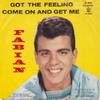 7-дюймовая пластинка FABIAN - Got The Feeling / Come On And Get M C1041 Chancellor 1959 США Рок Б/у