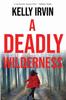 Книга A Deadly Wilderness