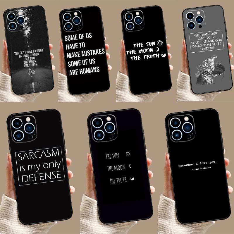 Teen Wolf Quotes Soft Case For IPhone 18 15 16 14 13 12 11 Pro Max Plus Mini X XR XS Max 7 8 Phone Cover