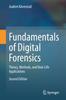 Книга Fundamentals of Digital Forensics : Theory, Methods, and Real-Life Applications
