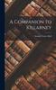 Книга A Companion To Killarney