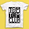 Tom Tom Club You Sexy Thing Electronic Pop Music Gift Tee T Shirt 1942
