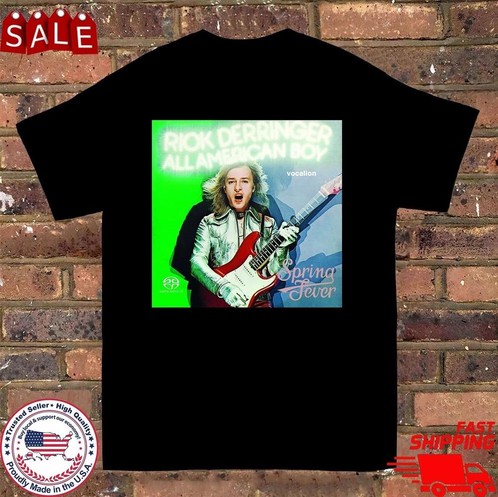Rick Derringer All American Boy Spring Fever T Shirt Full Size S-3XL Unisex T-Shirt