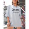 Футболка «You read my» с надписью Street, хип-хоп, футболки с принтом, женская хлопковая брендовая дышащая повседневная одежда с короткими рукавами, женская одежда