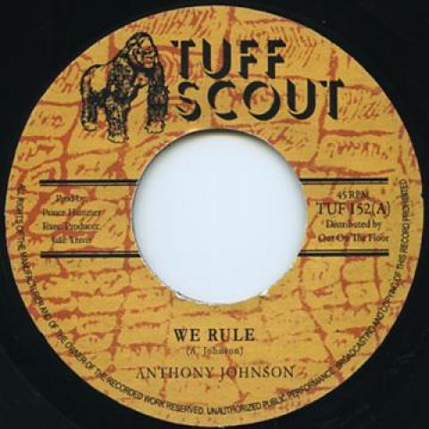 7inch Record ANTHONY JOHNSON We Rule Ruling Version TUF152 Tuff Scout 198 UK Reggae Ska Dub Used
