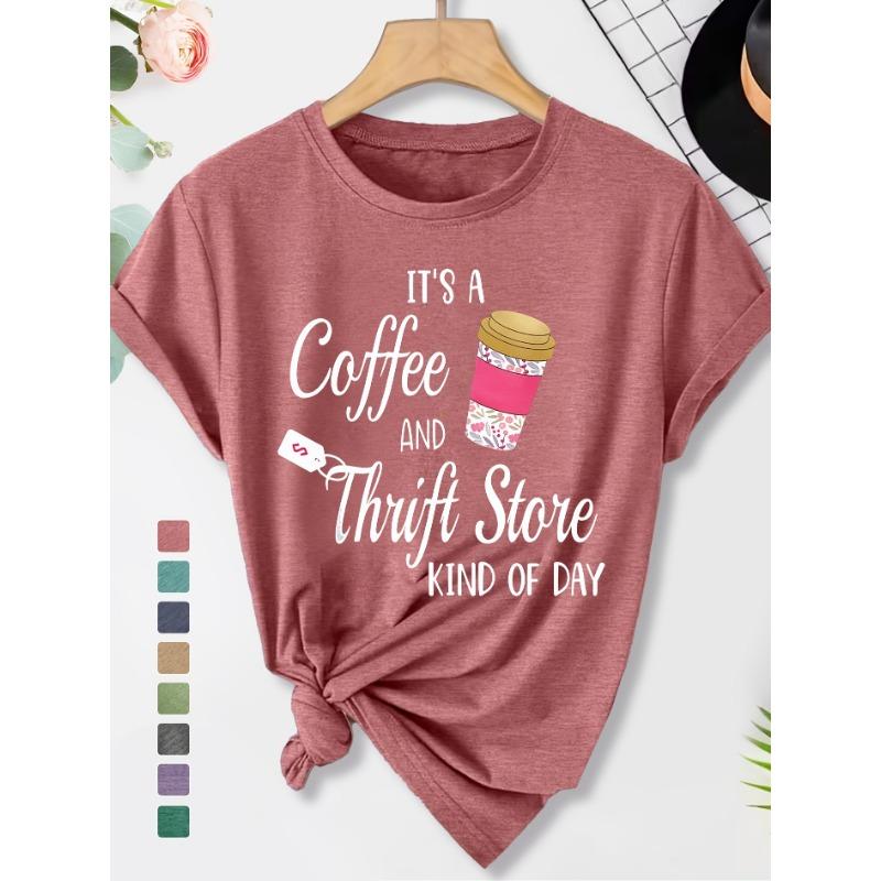 Women's "It's A Coffee And Thrift Store" Print T-Shirt