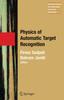 The Physics of Automatic Target Recognition : 3 Book