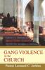 Книга Gang Violence In the Church