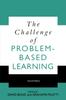 The The Challenge of Problem-based Learning Book