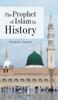 Книга The Prophet of Islam In History