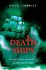 Книга Death Ships : The Story of Life and Death On Six Big Emigrant Ships