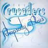 LP Record CRUSADERS - Rhapsody And Blues (- Embossed Slee MCA5124 MCA 1980 US Jazz Used