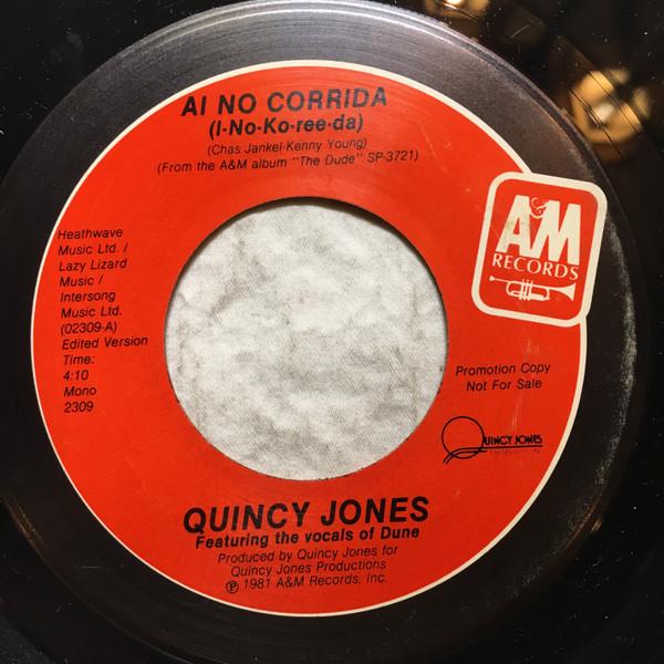 7-дюймовая пластинка QUINCY JONES, THE VOCALS OF DUNE - Ai No Corrida (И-Но-Ко-рии-да) 02309 A&M Records 1981 США Рок Б/У