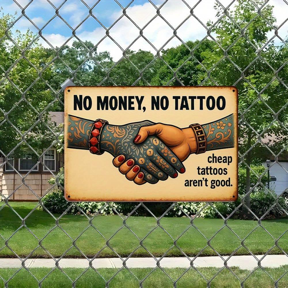 "No Money, No Tattoos" Metal Sign - 30x20cm Retro Wall Art for Tattoo Shops & Bars