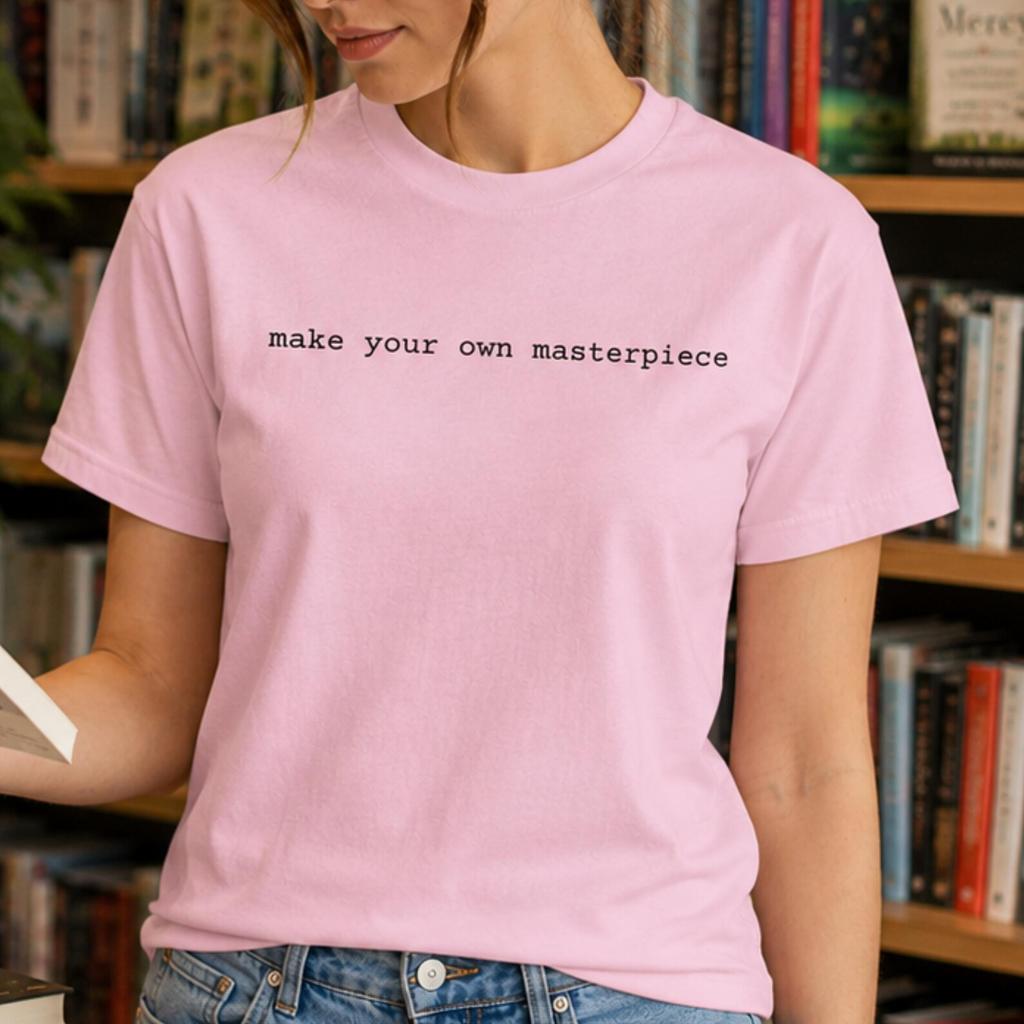 Make Your Own Masterpiece T-and kids tshirt | Inspirational Artist Gift