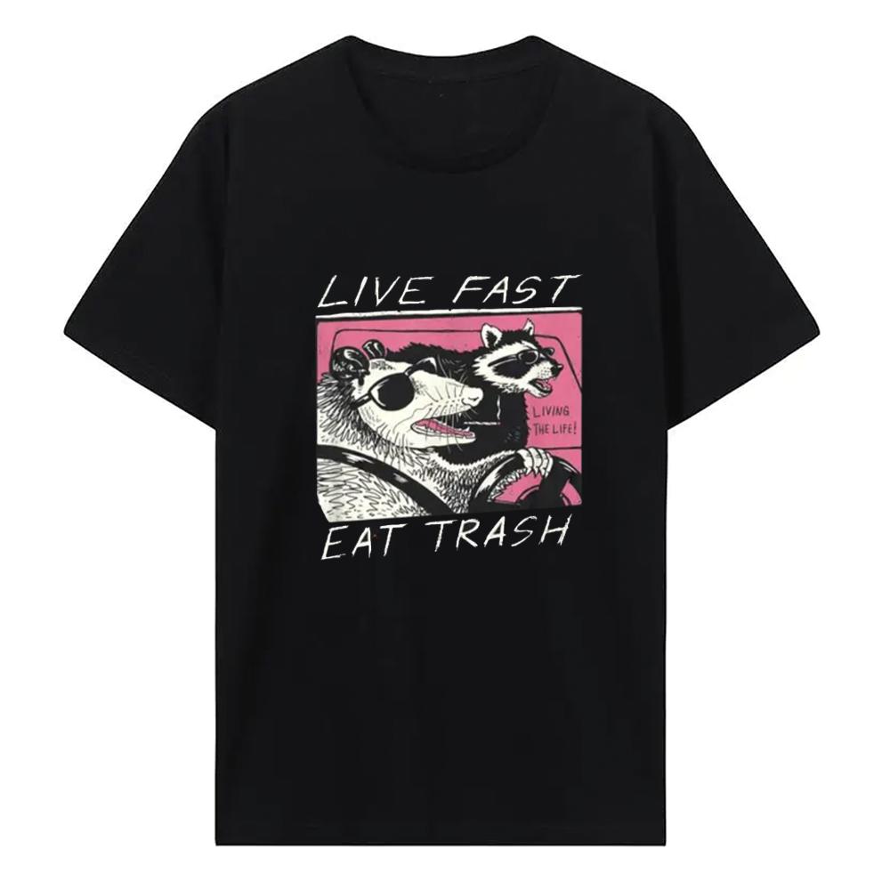 Fashion Funny Possum Raccoon Live Fast Eat Trash Street Cats Squad TShirt Amazing Quality Top Casual Hip Hop tees 62483