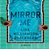 Mirror Me by Lisa Williamson Rosenberg Paperback Book 9781662521256