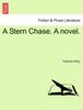 Книга A Stern Chase. a Novel.