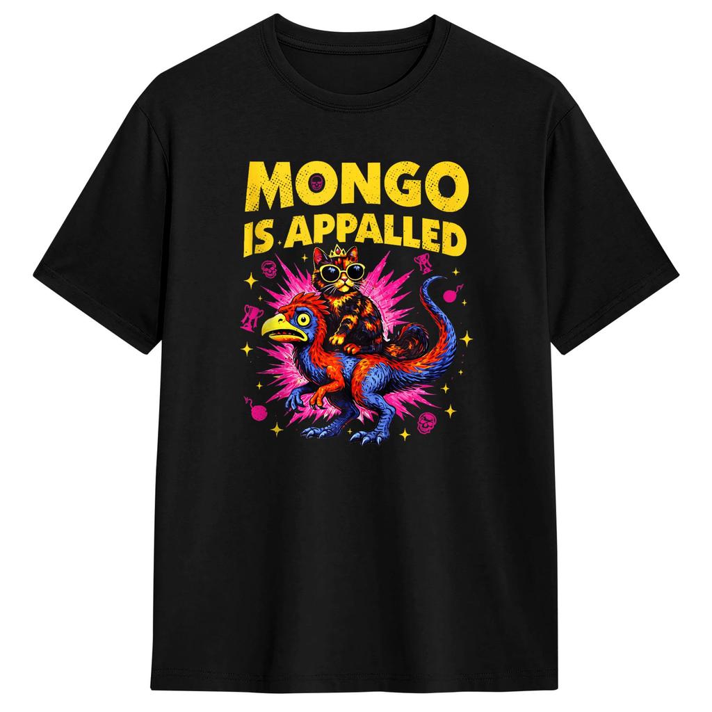 Mongo is Appalled Princess Cat Riding Dinosaur TShirts Unisex Awesome Pure Cotton Tees Crew Neck Short Sleeve T Shirts Unique