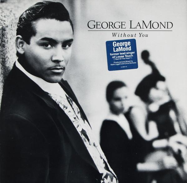 12-дюймовая пластинка GEORGE LAMOND Without You 4468822 Columbia 1989 США Танцевальная Электроника Б/у
