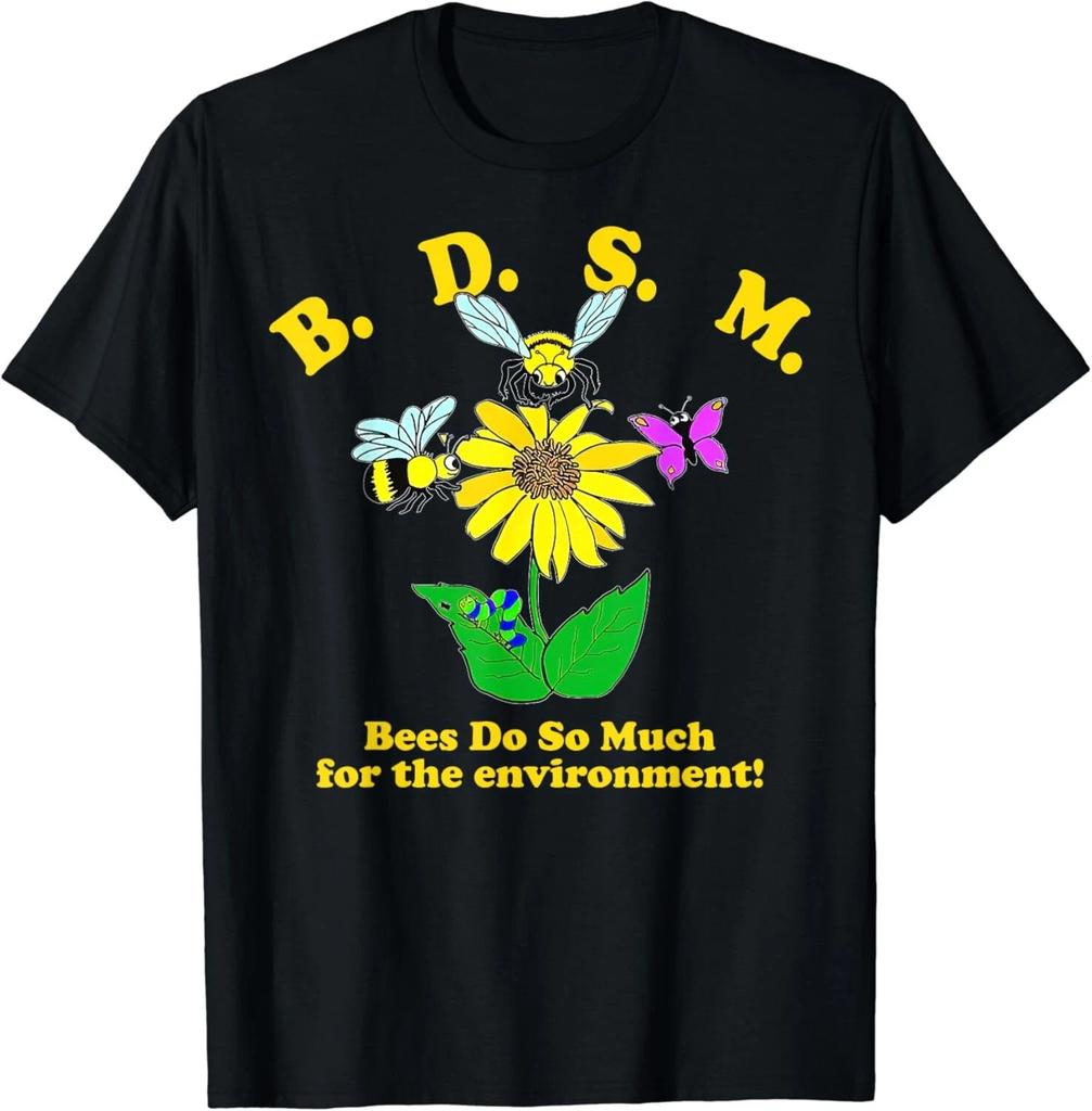 B_D_S_M Bees Do So Much For The Environment Gift Unisex T-Shirt