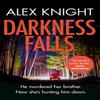 Darkness Falls by Alex Knight Paperback Book 9781409193692
