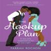 The Hookup Plan by Farrah Rochon Paperback Book 9781472273857