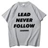 Chief Keef Lead Never Follow Leaders Shirt Chief Keef Shirt Chief Keef Fan Gift Unisex O-Neck Short Sleeve Shirts