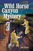Книга Wild Horse Canyon Mystery