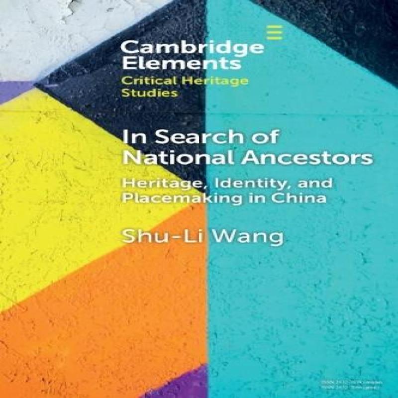 In Search of National Ancestors by Wang & ShuLi Institute of Ethnology & Academia Sinica... 9781009582148