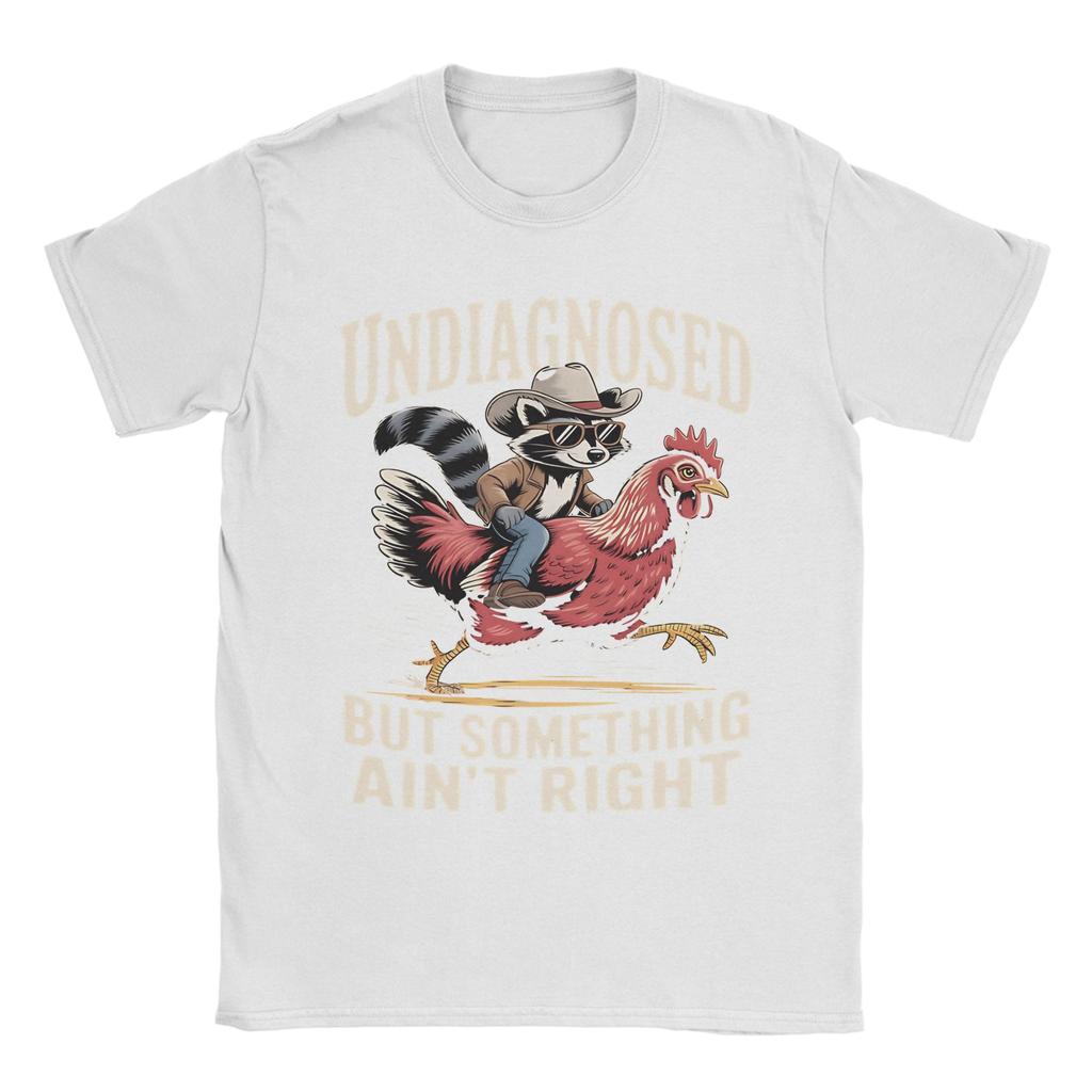 Unisex Undiagnosed Funny Raccoon Riding Chicken Quote T Shirts 100 Cotton Top Tees Summer Y2k Casual Short Sleeve T Shirt Shirt
