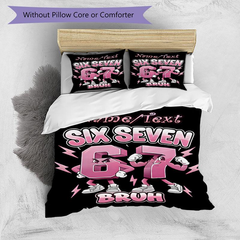 3PC Custom Name "Six Seven Bruh Graphic" Bedding Set Printed Bedding Set Duvet Cover Closure Includes 1 Duvet Cover & 85 Pillowcases for Bedroom
