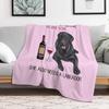 Labrador and wine Funny dog Throw Blanket Warm Accent Blanket for Living Room Decoration
