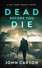 Книга Dead Before You Die : A Scottish Crime Thriller : 4