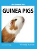Книга My Favorite Pet : Guinea Pigs