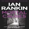 Mortal Causes by Ian Rankin Paperback Book 9780752883588