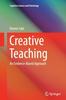 Книга Creative Teaching : An Evidence-Based Approach