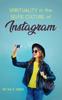 Книга Spirituality In the Selfie Culture of Instagram
