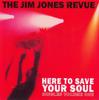 CD JIM JONES REVUE - Здесь, чтобы спасти вашу душу (Синглы Vol PRBCD003 Панк-рок блюз 2009 UK Rock Б/у