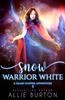 Книга Snow Warrior White : A Glass Slipper Adventure Book 5 : 5