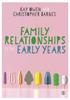 Книга Family Relationships In the Early Years