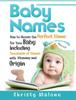The Baby Names by Christy Malone - Hardback Book