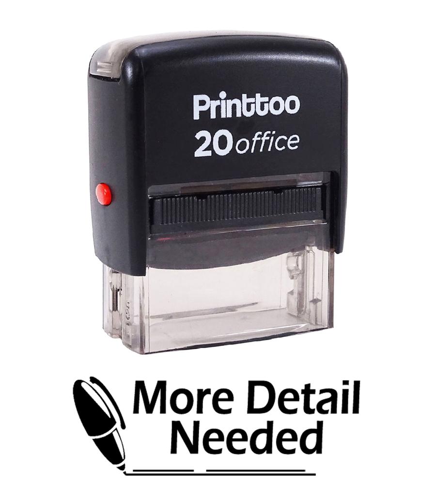 Printtoo MORE DETAIL NEEDED Self Inking Rubber Stamp Office Stationary Custom