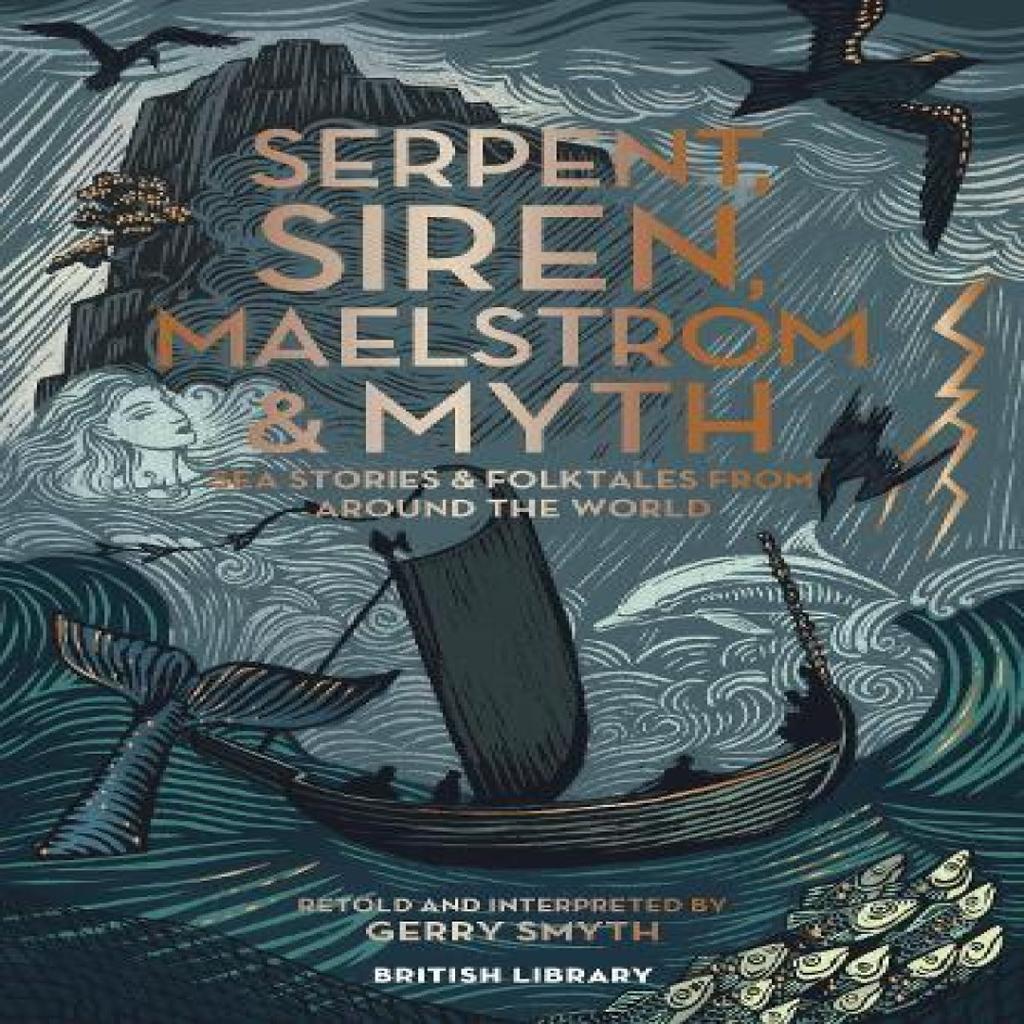 Serpent Siren Maelstrom amp Myth by Gerry Smyth Hardback Book 9780712354196