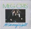 LP Пластинка МЕГ КРИСТИАН / КРИС УИЛЬЯМСОН - В Карнеги-холле LF933 Olivia Records 1983 США Рок