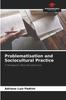 The Problematisation and Sociocultural Practice Book